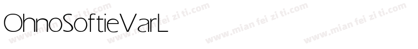 OhnoSoftieVar Light字体转换